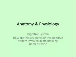 Anatomy &amp; Physiology