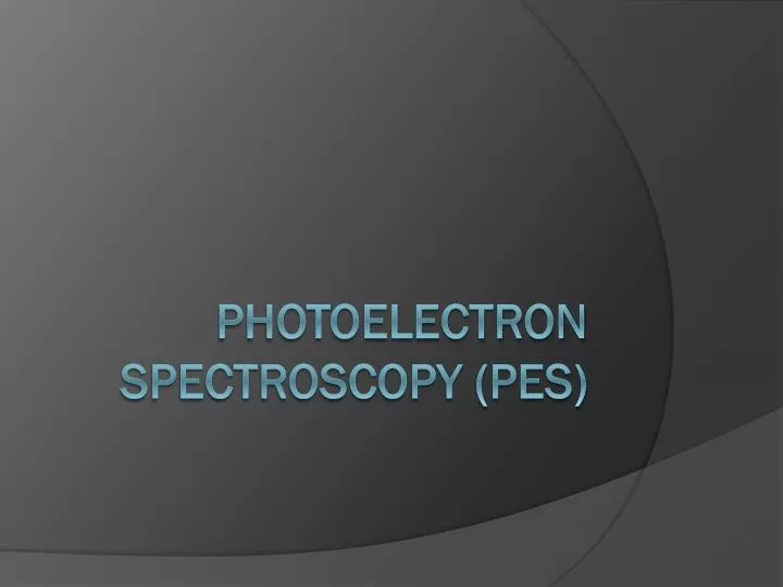 photoelectron spectroscopy pes