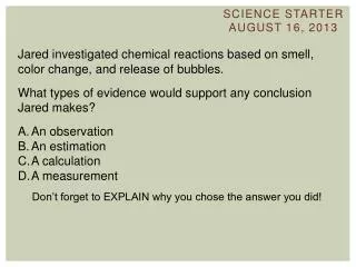 science starter august 16 2013