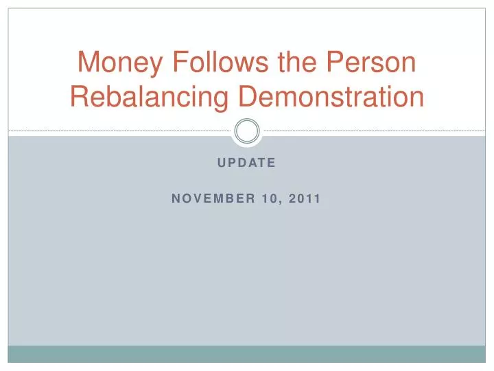money follows the person rebalancing demonstration