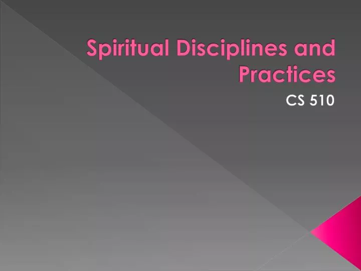 spiritual disciplines and practices