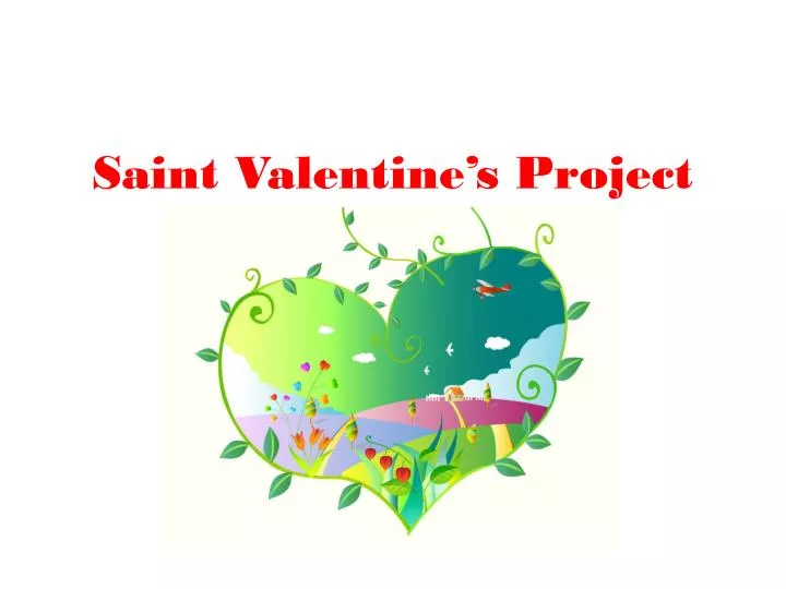 saint valentine s project
