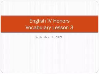 English IV Honors Vocabulary Lesson 3