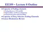 EE359 – Lecture 8 Outline - slide 1