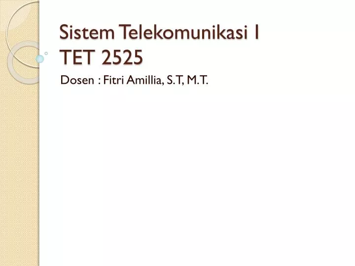 sistem telekomunikasi i tet 2525