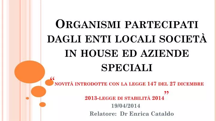 19 04 2014 relatore dr enrica cataldo