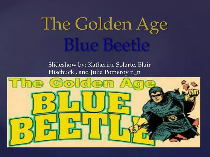 the golden age blue beetle