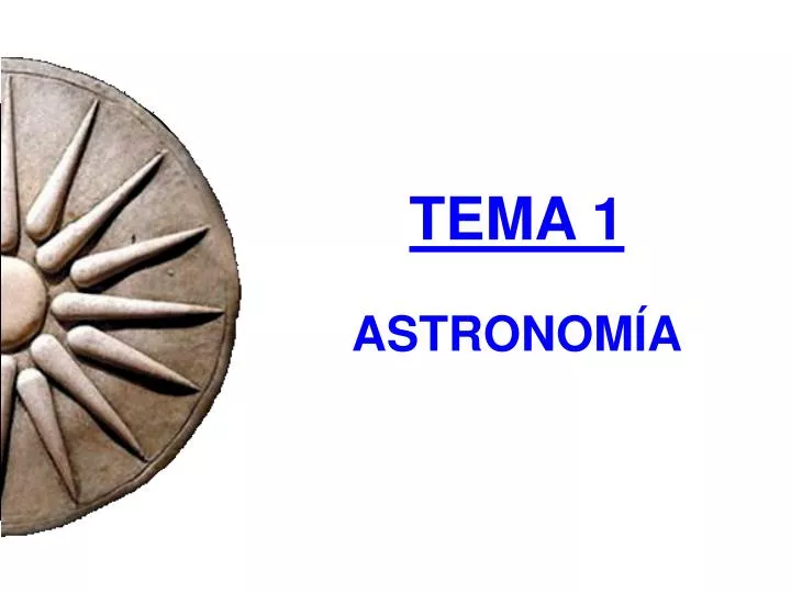 tema 1 astronom a