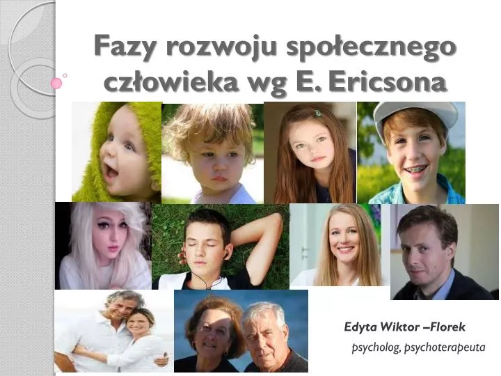 fazy rozwoju spo ecznego cz owieka wg e ericsona