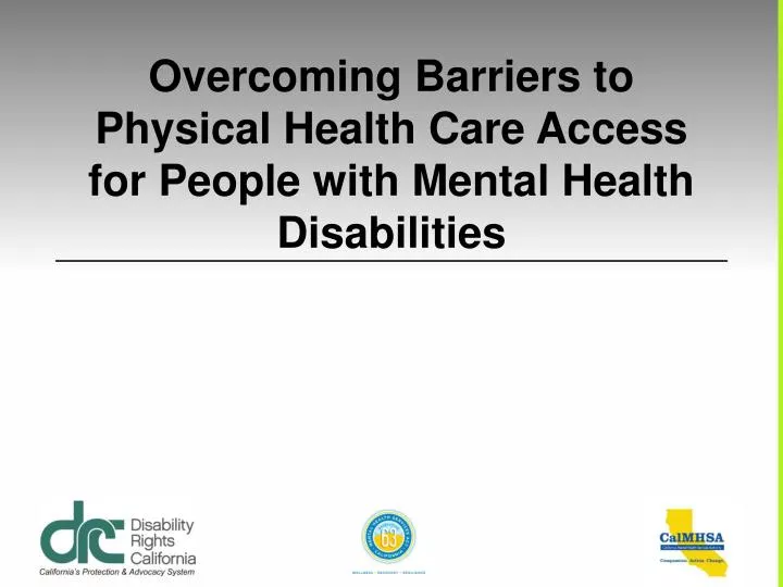 overcoming barriers to physical health care access for people with mental health disabilities