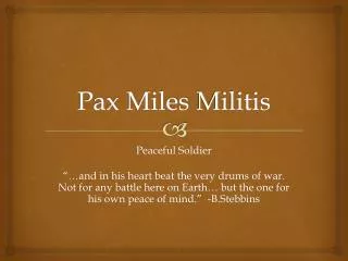 Pax Miles Militis