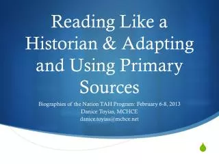 Reading Like a Historian &amp; Adapting and Using Primary Sources