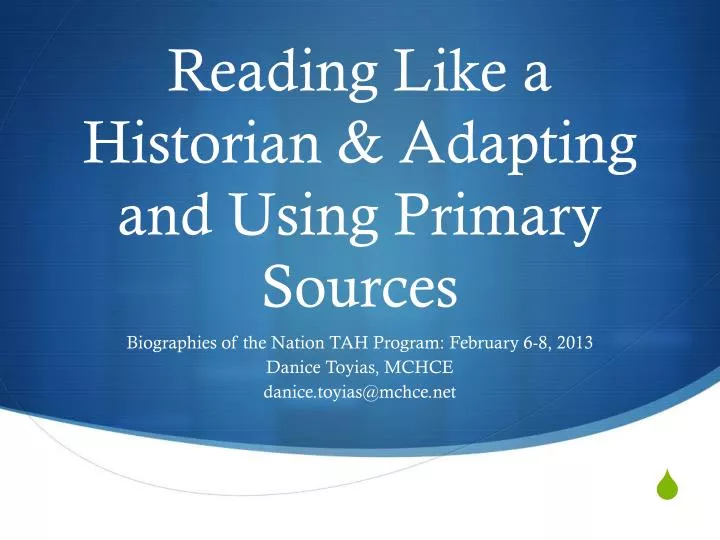 reading like a historian adapting and using primary sources