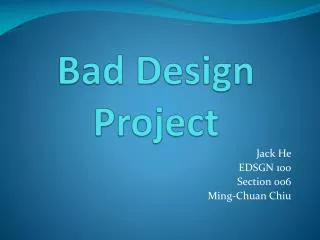 Bad Design Project