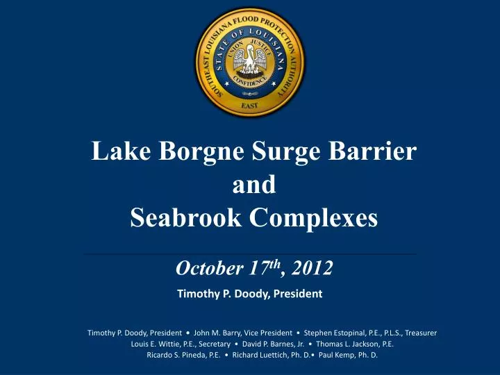 lake borgne surge barrier and seabrook complexes october 17 th 2012
