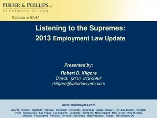 Robert D. Kilgore Direct: (210) 819-2904 rkilgore @laborlawyers