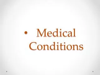 Medical Conditions