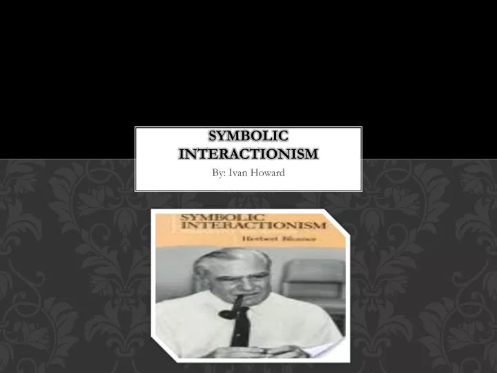 symbolic interactionism