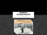 Symbolic Interactionism - slide 1