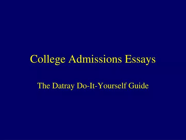 college admissions essays