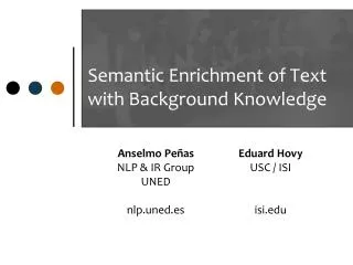 Semantic Enrichment of Text with Background Knowledge