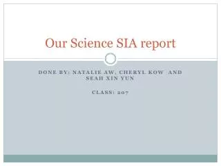 Our Science SIA report