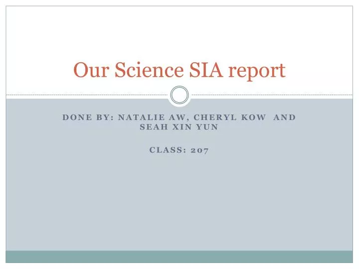 our science sia report