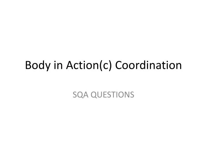 body in action c coordination