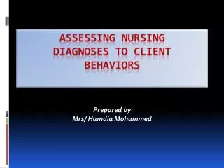 Assessing Nursing Diagnoses to Client Behaviors