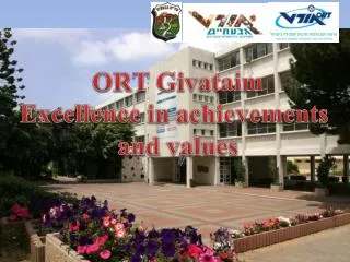 ORT Givataim Excellence in achievements and values