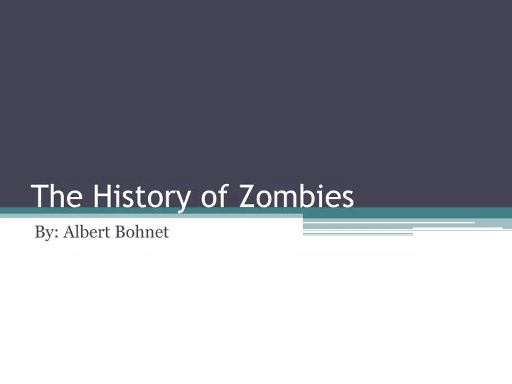 the history of zombies