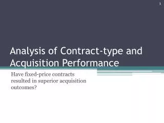 Analysis of Contract-type and Acquisition Performance