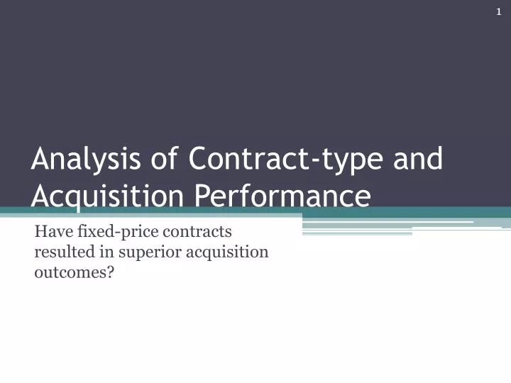 analysis of contract type and acquisition performance