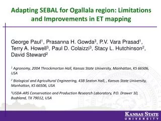 Adapting SEBAL for Ogallala region: Limitations and Improvements in ET mapping