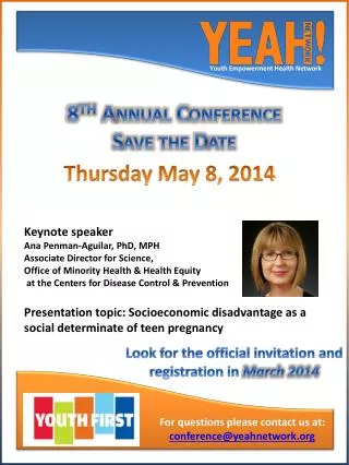 8 th Annual Conference Save the Date