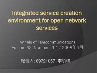 Integrated service creation environment for open network services