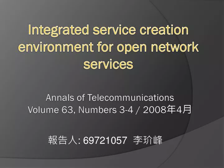 integrated service creation environment for open network services