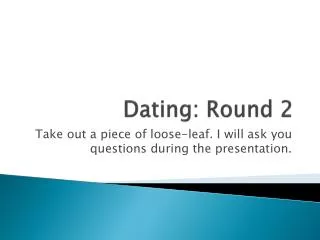 Dating: Round 2