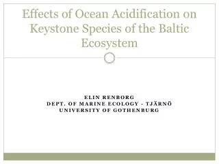 Effects of Ocean Acidification on Keystone Species of the Baltic Ecosystem