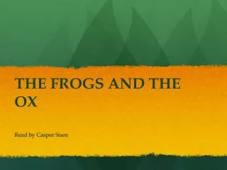 THE FROGS AND THE OX