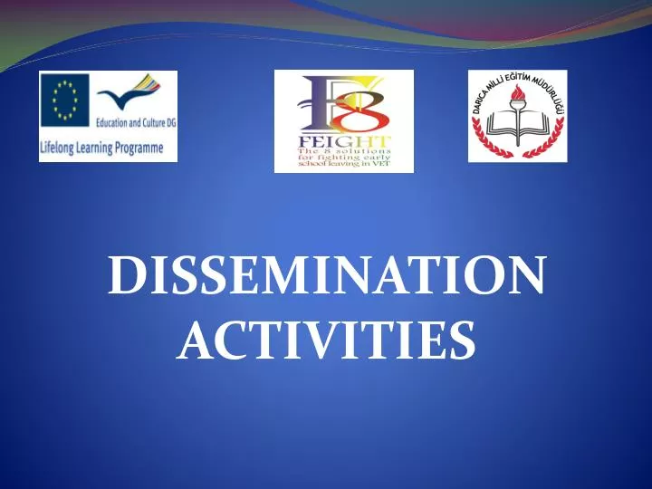 dissemination activities