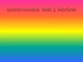 Government Test 1 Review