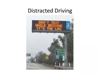 Distracted Driving