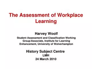 The Assessment of Workplace Learning