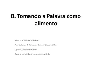 8 tomando a palavra como alimento