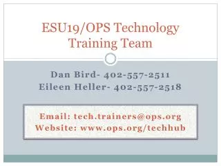 ESU19/OPS Technology Training Team