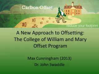 A New Approach to Offsetting: The College of William and Mary Offset Program