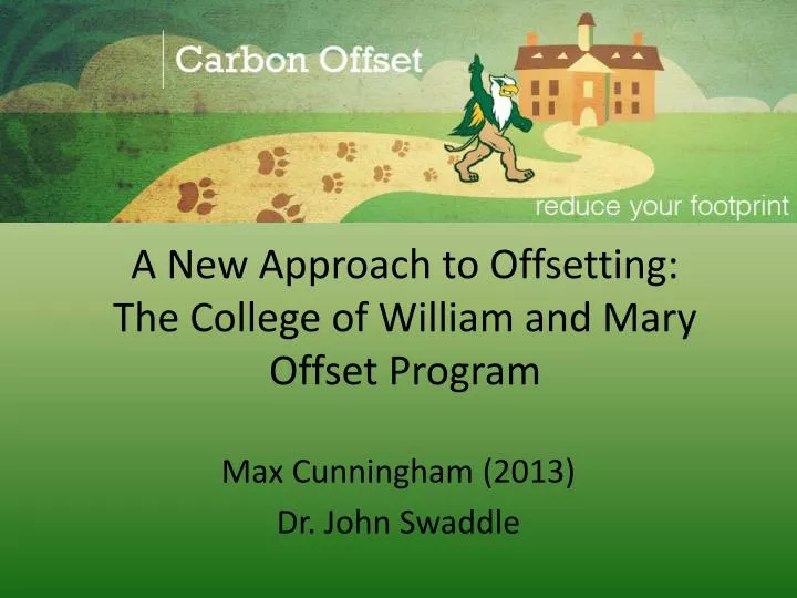 a new approach to offsetting the college of william and mary offset program