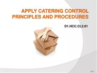 APPLY CATERING CONTROL PRINCIPLES AND PROCEDURES