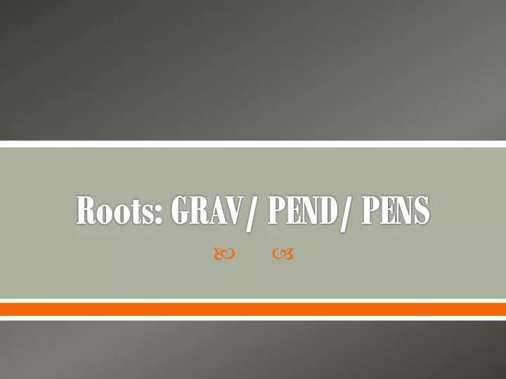 roots grav pend pens